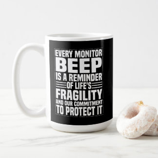 Every Beep Matters – Alert & Devoted Coffee Mug