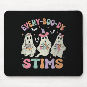 Every-boo-dy Stims Funny Autism Ghost Halloween Sp Mouse Mat