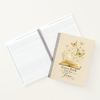 Every Book Sets You Free | Book Butterfly notebook