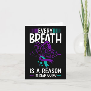 Every Breath Is A Reason Suicide Prevention Awaren Card