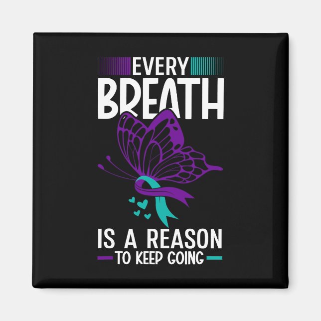 Every Breath Is A Reason Suicide Prevention Awaren Magnet (Front)