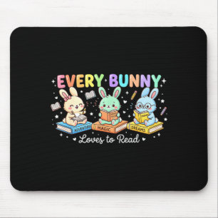 Every bunny loves to read cute easter book lover mouse mat