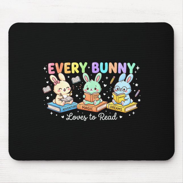 Every bunny loves to read cute easter book lover mouse mat (Front)