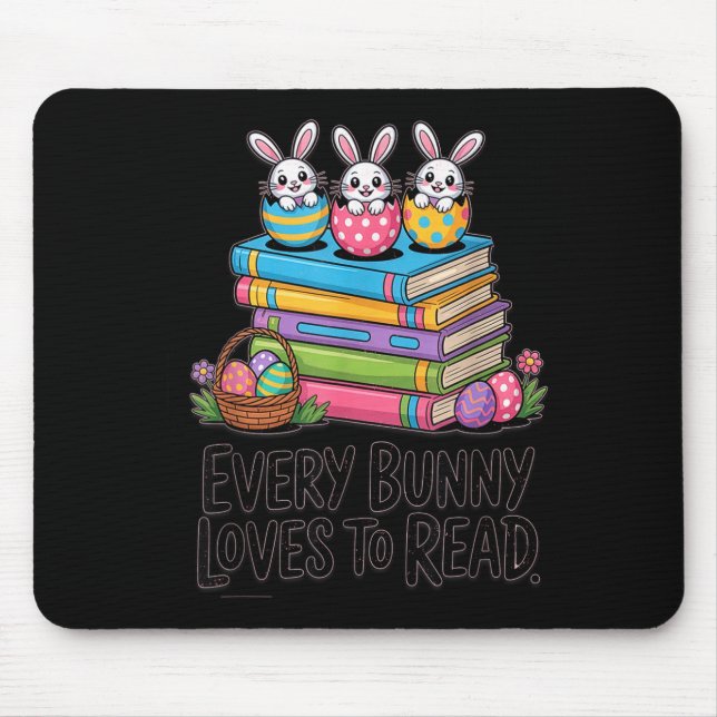 Every bunny loves to read cute easter bunny book mouse mat (Front)