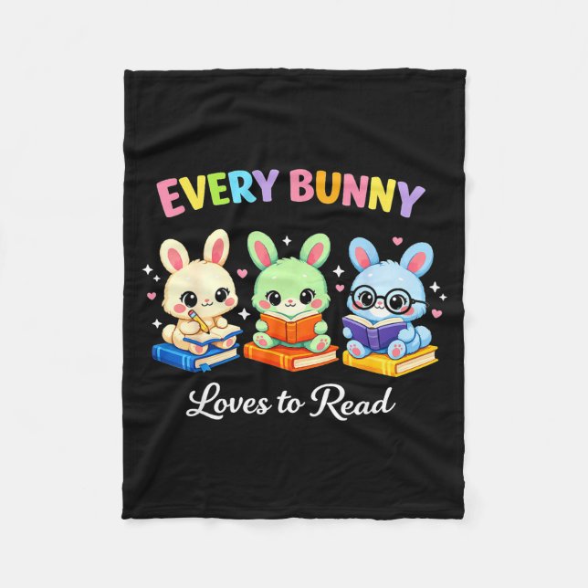 Every bunny loves to read easter cute reading fleece blanket (Front)