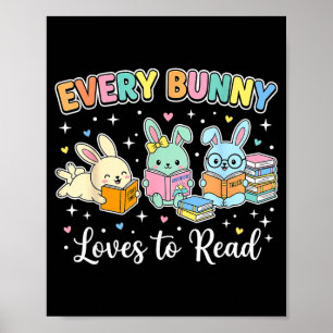 Every bunny loves to read funny girls easter book poster