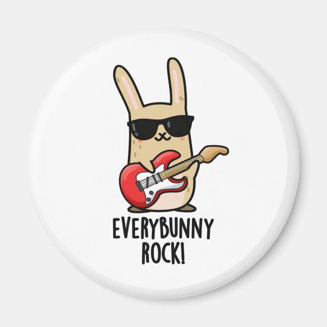 Every Bunny Rock Cute Animal Rabbit Pun Magnet (Front)