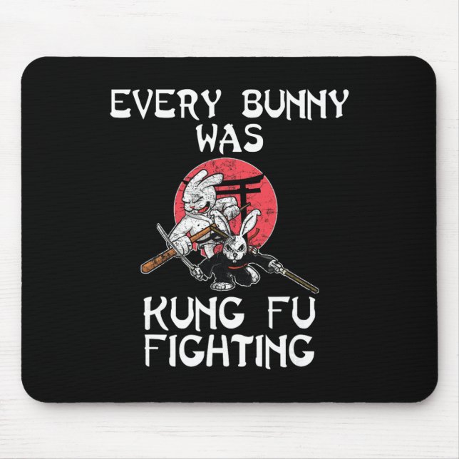 Every Bunny Was Kung Fu Fighting Easter Sunday Rab Mouse Mat (Front)