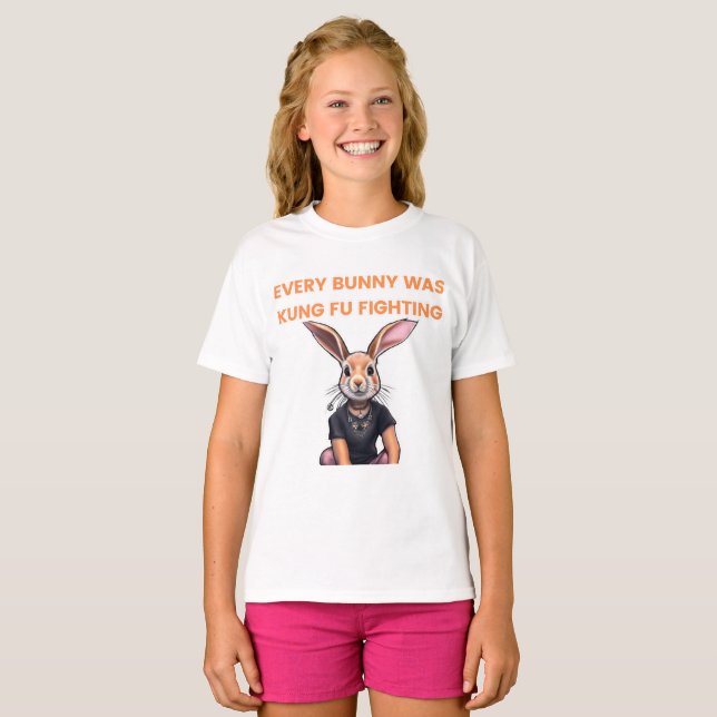Every Bunny was kung fu fighting  T-Shirt (Front Full)