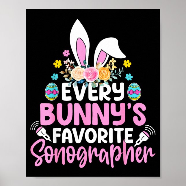 Every Bunnys Favorite Sonographer Sonography Tech  Poster (Front)