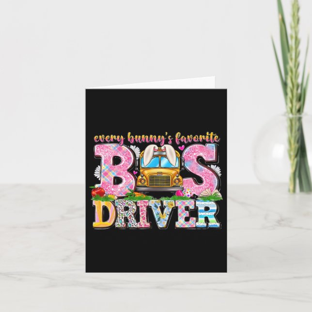 Every Bunny's Favourite Bus Driver Happy Easter Da Card (Front)