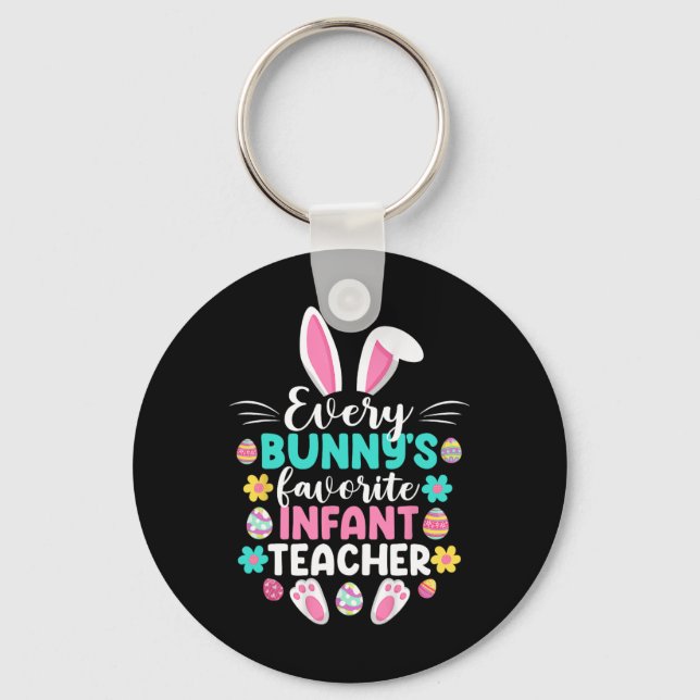 Every Bunny's Favourite Infant Teacher Fun Easter  Key Ring (Front)