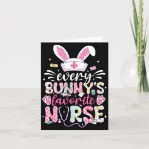 Every Bunnys Favourite Nurse Cute Easter Bunny Card