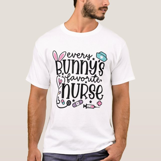 Every Bunny's Favourite Nurse Stethoscope Band Aid T-Shirt (Front)