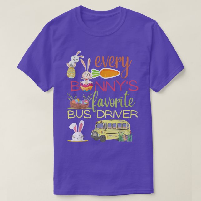 Every Bunny's Favourite School Bus Driver fun East T-Shirt (Design Front)