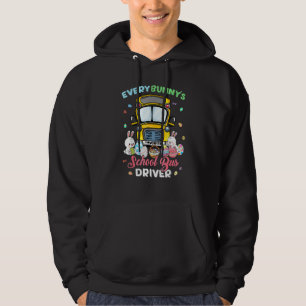 Every Bunny's Favourite School Bus Driver Happy Ea Hoodie