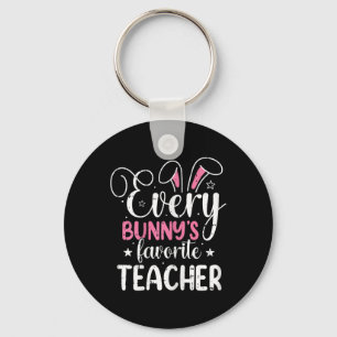 Every Bunnys Favourite Teacher Easter Funny Spring Key Ring