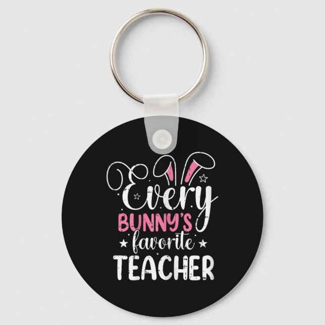 Every Bunnys Favourite Teacher Easter Funny Spring Key Ring (Front)