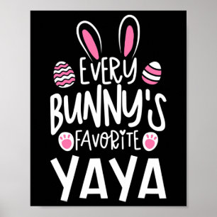 Every Bunny's Favourite Yaya Cute Easter Bunny Poster