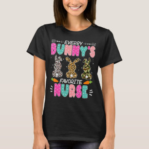 Every Bunny's Is Favourite Nurse Cute Bunnies East T-Shirt