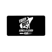 Every Butt Loves A Good Rub Funny Pig Pork BBQ