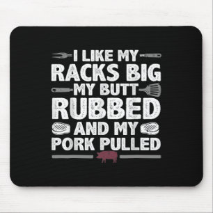 Every Butt Loves Deserves A Good Rub Meat Bbq Pork Mouse Mat