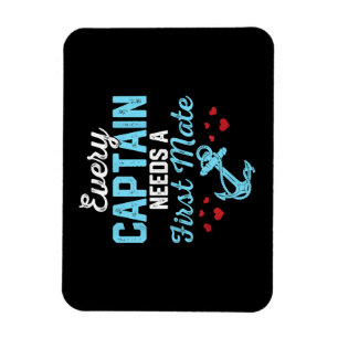 Every Captain Needs A First Mate  Magnet