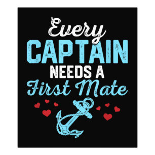 Every Captain Needs A First Mate Photo Print