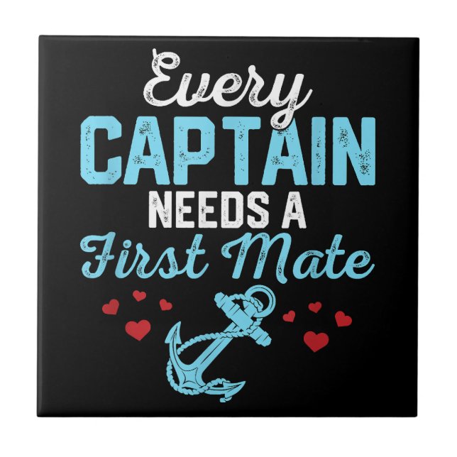 Every Captain Needs A First Mate  Tile (Front)