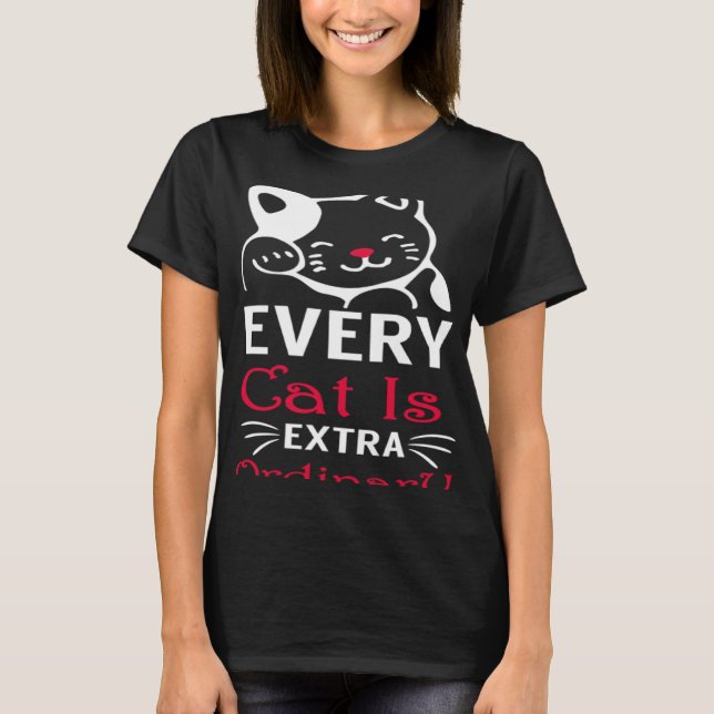 Every Cat Is Extra Ordinary T-Shirt (Front)