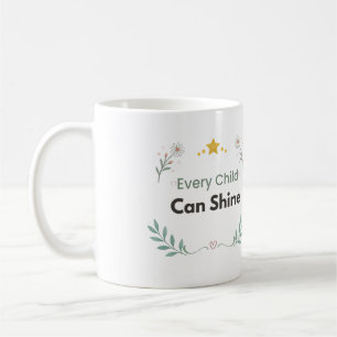 Every Child Can Shine Teacher Floral Coffee Mug