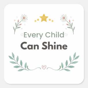 Every Child Can Shine Teacher Floral Square Sticker