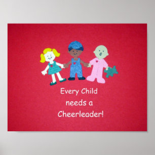 Every Child needs a Cheerleader! Poster