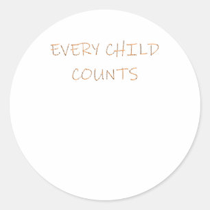 Every Child S Sticker6 Classic Round Sticker