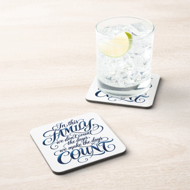 Every Day Counts Coaster (Right Side)