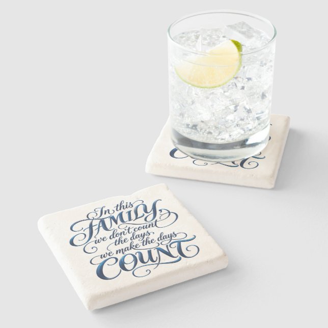 Every Day Counts Stone Coaster (Side)