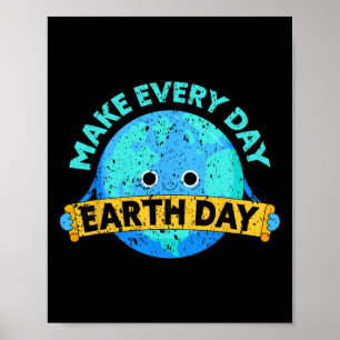 Every Day Earth Day Climate Change Teens Funny Ear Poster