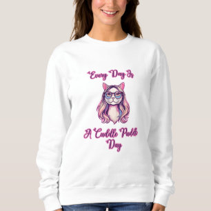 Every Day Is A Cuddle Puddle Day Cat Lover Sweatshirt
