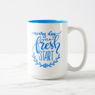 Every Day Is A Fresh Start Two-Tone Coffee Mug