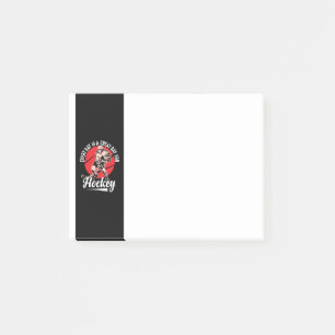 Every Day Is A Great Day For Hockey Notes