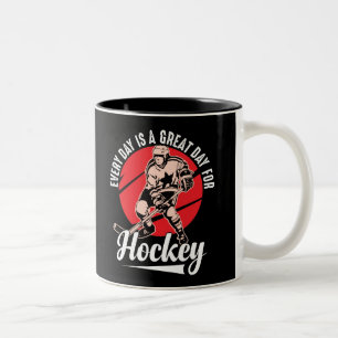 Every Day Is A Great Day For Hockey Two-Tone Coffee Mug
