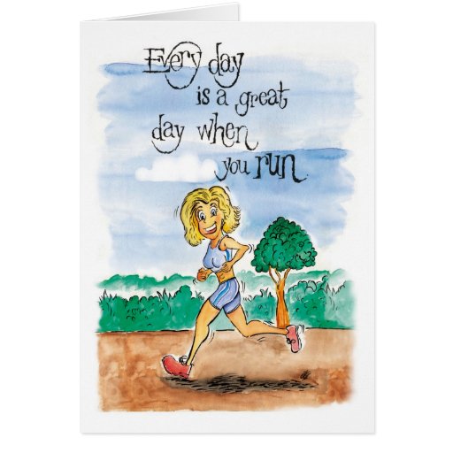 Image of Every day is a great day when you run