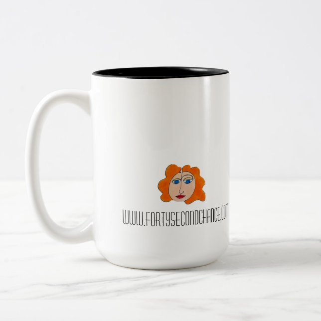 "Every Day is a Second Chance" Mug (Left)