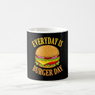 Every Day Is Burger Day Cheeseburger Hamburger Coffee Mug