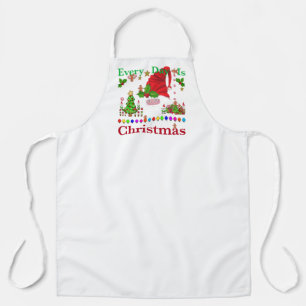 Every Day Is Christmas Apron