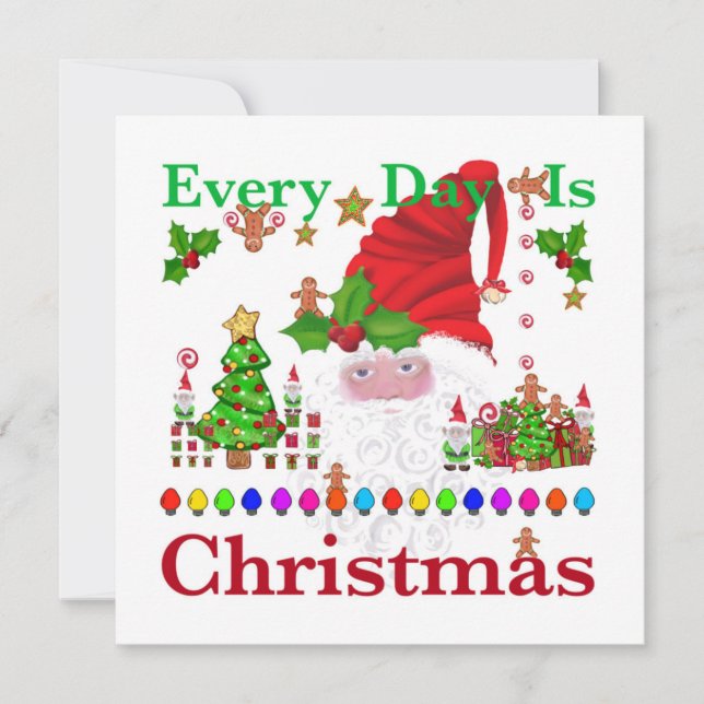 Every Day Is Christmas  Card (Front)