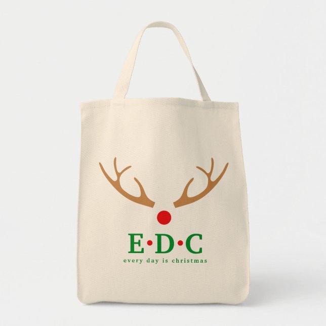 Every Day is Christmas Grocery Bag (Front)