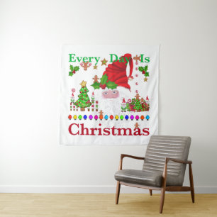 Every Day Is Christmas Tapestry