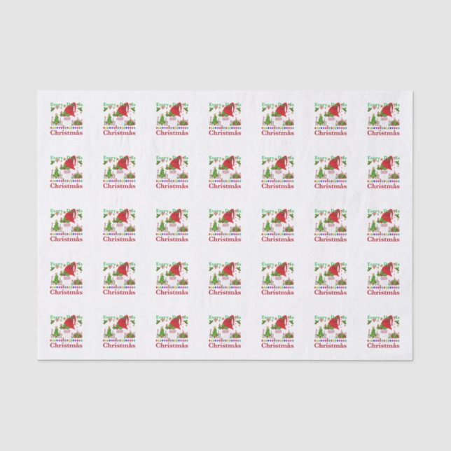 Every Day Is Christmas  Tissue Paper (Front)