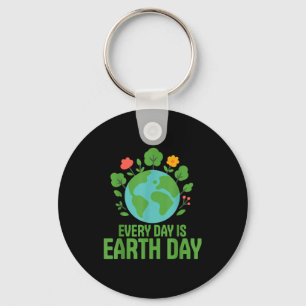 Every Day Is Earth Day Funny Earth Lover Environme Key Ring